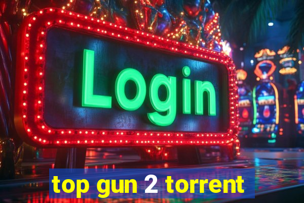 top gun 2 torrent